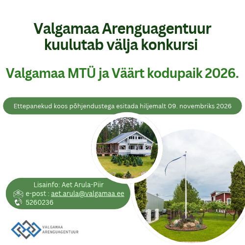 Ootame kandidaate konkursile Valgamaa MTÜ ja Väärt kodupaik 2026